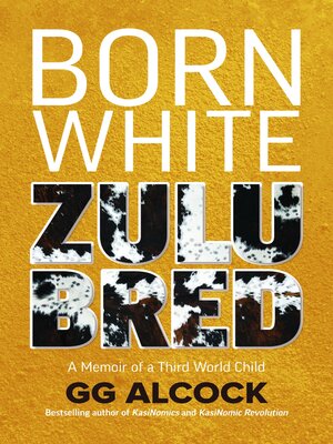 cover image of Born White Zulu Bred
